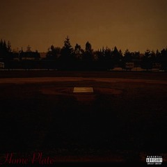 Home Plate (Prod. By Deucifer)