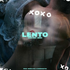 Andrei THP🍯 x Méne – Lento (Prod. Nerdluck x Overnight96)