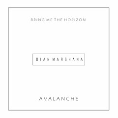Dian Marshana - Avalanche (Bring Me The Horizon Cover)