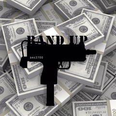 Band Up! - Dre2700 feat Yung Trell (Produced by ZtheSavage)