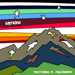 Meriland - Yimi Foráneo ft Fabi Ramírez