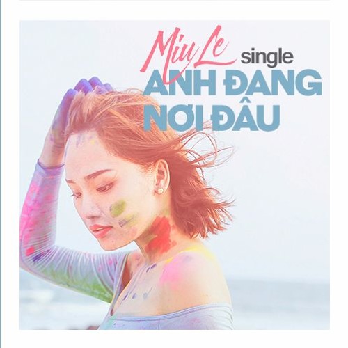 [Future Bass] Miu Le_Anh Dang Noi Dau (Tieman Remix)