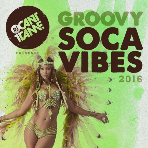 GROOVY SOCA VIBES 2016