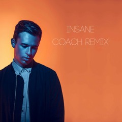 flume - insane (coach remix)