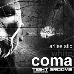 Arlles Stic - White Coma  (Original Mix)