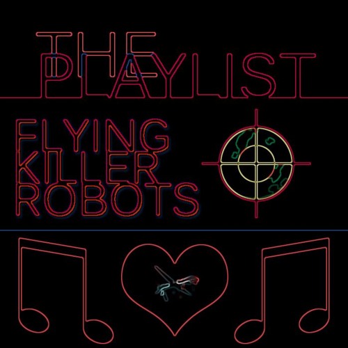 The Flying Killer Playlist