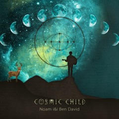 Cosmic Child / Cosmic Journey