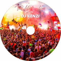 Nonstop - VietMix - Ngốc - Vol 2 DJ KENZI Mix