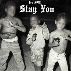 Stay You