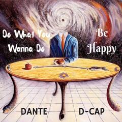 Do What You Wanna Do