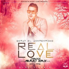 Gotay - Real Love (J.Prados Mambo Remix)