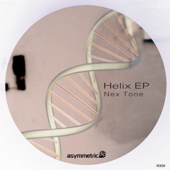 Nex Tone - Helix (Original Mix) SC Edit  - AD034
