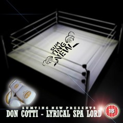 Don Cotti - Spit Dawah [Prod By So Servilious] Out now!