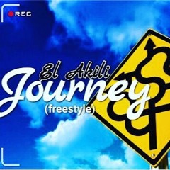 EL AKILI - THE JOURNEY FREESTYLE