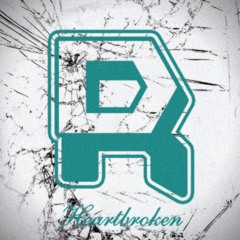 Heartbroken [DubRocca Remix]