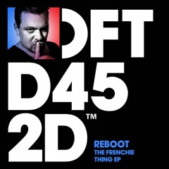 Reboot - The Frenchie Thing (Davide Giannini Edit)