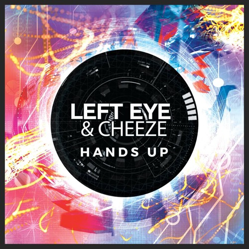 Left Eye & Cheeze - Hands Up (sample)