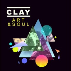 Clay   Get There   Art & Soul