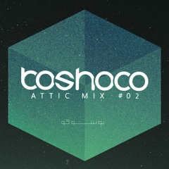 boshoco - Attic Mix #02