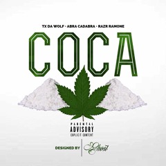 TX DA WOLF (@TXRIBA) - COCA FT @AbzNoProblem17 x @campaign_razr