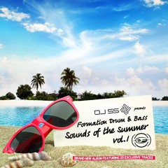 DJ SS presents: Formation Drum & Bass sounds of the summer (vol.1) - OUT NOW