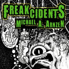 Needle Baby - an excerpt from Freakcidents: A Surrealist Sideshow