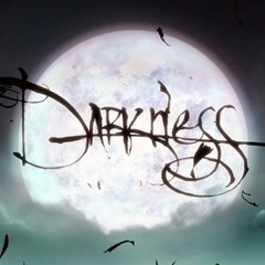 Darkness