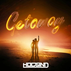 Hogland - Getaway [STREAM ON SPOTIFY]