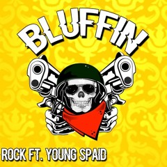 @YoungSpaid x @YNGPfounder - Bluffin