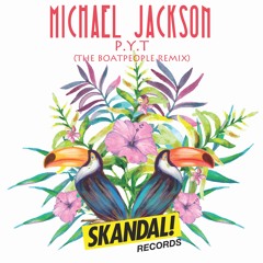 Michael Jackson - P.Y.T (The BoatPeople Remix) // FREE DOWNLOAD !!