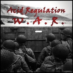 Acid Regulation - W.A.R.