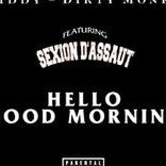 Hello Good Morning Feat Diddy & Dirty Money