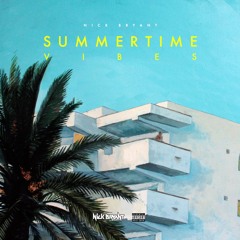 Summertime Vibes (prod. by TheNickLewis)