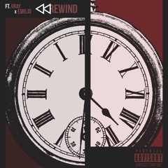 Rewind (Featuring Gray & Emilio Paredes)