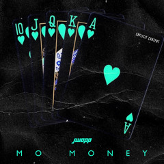 Mo Money (PROD. by Knoxx & JWOPP)