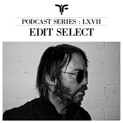 The Forgotten LXVII: Edit Select