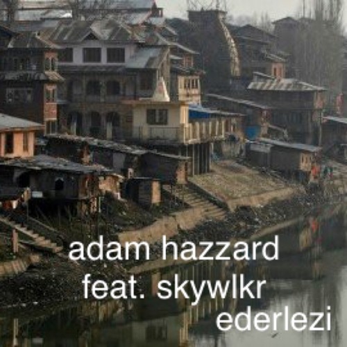 Ederlezi feat. Skywlkr