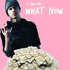 $mooth Wøp - What Now