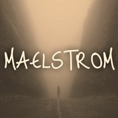 Maelstrom (Original Mix) FREE DOWNLOAD