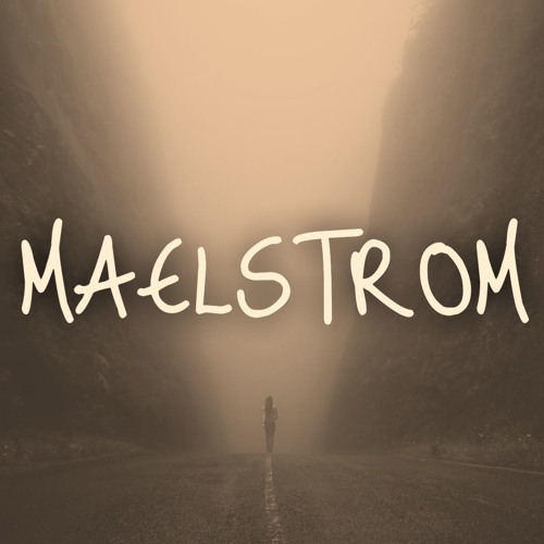 Maelstrom (Original Mix) FREE DOWNLOAD