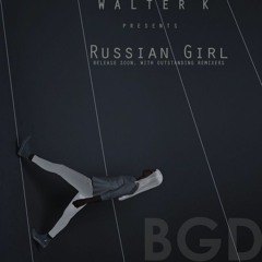 Russian Girl (Original Mix)