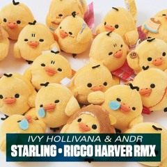 Ivy Hollivana - Starling (Ricco Harver remix)