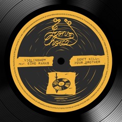 A2 - Violinbwoy - Don't Kill Your Dub