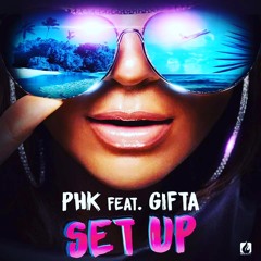 GIFTA DA BOSS X DJ PHK - SET UP ( AUDIO )