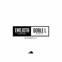 Instrumental 01 (Emejota SounBe + Doble L Beats )