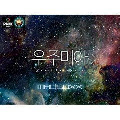 우주미아 - MADSOXX