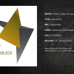 KiNK vs. Marc Romboy - Over & Out (Original Mix)