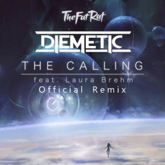 TheFatRat - The Calling (Diemetic Remix)