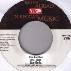 Come Here Baby [Dancehall Remix-Diwali Riddim]