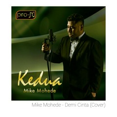 Mike mohede - demi cinta (cover)